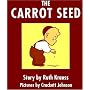 The Carrot Seed Board Book