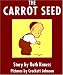 The Carrot Seed Board Book