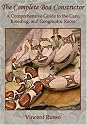 Complete Boa Constrictor: A Comprehensive Guide to the Care, Breeding, and Geographic Races