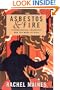 Asbestos and Fire: Technological Tradeoffs and the Body at Risk