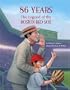 86  Years: The Legend of the Boston Red Sox
