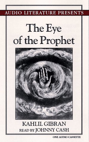The Eye of the Prophet (Kahlil Gibran Writings)