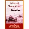 Air Power and Maneuver Warfare