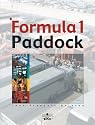 Formula One Paddock Side: Behind the Scenes of a Grand Prix