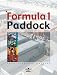 Formula One Paddock Side: Behind the Scenes of a Grand Prix