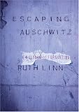 Escaping Auschwitz: A Culture of Forgetting (Psychoanalysis and Social Theory)