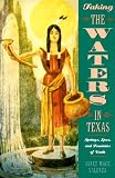 Taking the Waters in Texas: Springs, Spas, and Fountains of Youth