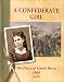 A Confederate Girl: The Diary of Carrie Berry-1864