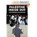 Palestine Inside Out: An Everyday Occupation