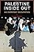 Image of Palestine Inside Out: An Everyday Occupation