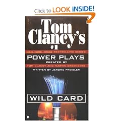 Power Plays #1: Wild Card : Wild Card (Tom Clancy's Power Plays (Paperback))