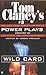 Books : Power Plays #1: Wild Card : Wild Card (Tom Clancy's Power Plays (Paperback))