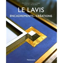 Le lavis : Encadrements - cr�ations