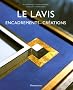 Le lavis : Encadrements - cr�ations