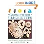 Cross Stitch Silhouettes: Over 350 Motifs, Borders and Designs