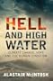 Hell And High Water Climate Change Hope And The Human Condition