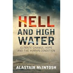 Hell and High Water: Climate Change, Hope and the Human Condition