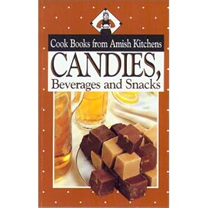 Cookbook From Amish Kitchens: Candies (Cookbooks from Amish Kitchens) by Phillis Pellman Good