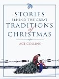  : Stories Behind The Great Traditions Of Christmas (Walker Large Print Books)