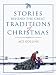 Books : Stories Behind The Great Traditions Of Christmas (Walker Large Print Books)