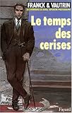 Boro reporter, tome 2. Le Temps des cerises