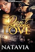 Don't Come Looking For Love Don't Come Looking For Love