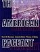 The American Pageant: A History of the Republic, 12th Edition