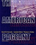 The American Pageant: A History of the Republic, 12th Edition