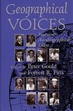 Geographical Voices: Fourteen Autobiographical Essays (Space, Place, and Society)