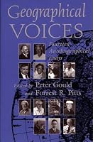 Geographical Voices: Fourteen Autobiographical Essays (Space, Place, and Society)