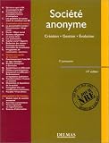 Revue Delmas  / Société anonyme : Création - Gestion - Evolution