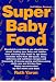 Super Baby Food