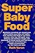Super Baby Food