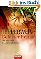 Gelassenheit: Sich dem Strom des Lebens �berlassen