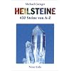 Heilsteine. 430 Steine von A bis Z