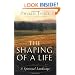 The Shaping of a Life: A Spiritual Landscape