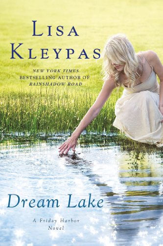 Dream Lake (Friday Harbor) by Lisa Kleypas