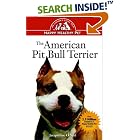 Click here to buy The American Pit Bull Terrier: An Owner's Guideto aHappy Healthy Pet (Your Happy Healthy... by  Jacqueline O'Neil.