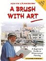 A Brush with Art: Beginner's Guide to Watercolour Painting