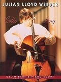 Julian Lloyd Webber: Cello Song