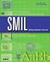 SMIL: Adding Multimedia to the Web