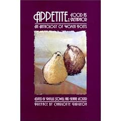 Appetite: Food as Metaphor: An Anthology of Women Poets (Boa Anthology Series, No. 1)
