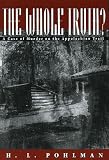 The Whole Truth: A Case of Murder on the Appalachian Trail