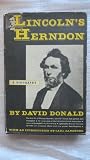 Lincolns Herndon: A Biography