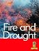 Fire and Drought (Go Facts: Natural Disasters) (Go Facts: Natural Disasters)
