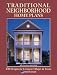 Book Traditional Neighborhood Home Plans