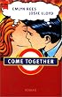Come Together. (dt. Ausgabe)