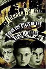 From the Files of the Time Rangers