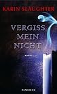 Vergiss mein nicht.