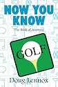 Now You Know Golf: The Book of Answers
